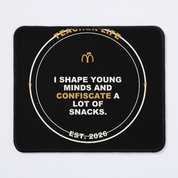 Item preview, Teacher Confiscate Snacks - Funny Teacher gift designed and sold by Harlo.co.