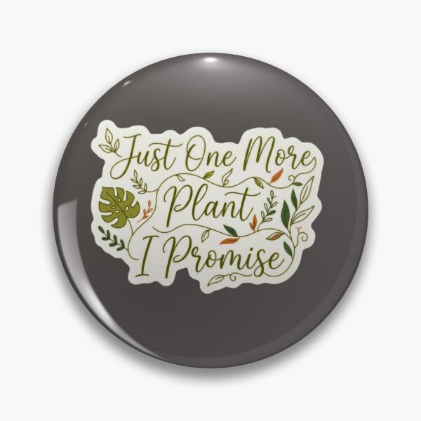 Item preview, Just One More Plant Promise Botanical Typography designed and sold by HAPPY HARBOR DESIGN .