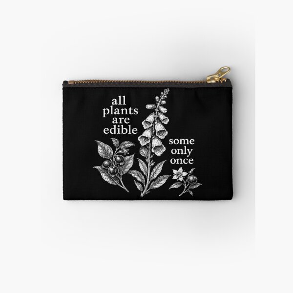 Item preview, All Plants Are Edible Some Only Once, Funny Botanical Foraging, Dark Humor Cottagecore Gardener ,Garden Wildflower designed and sold by RafaelScherer.