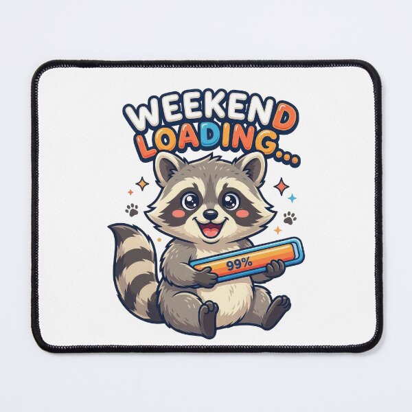 Item preview, Weekend Loading Funny Raccoon | Cute Weekend Lover Design designed and sold by PlumArtDesign.