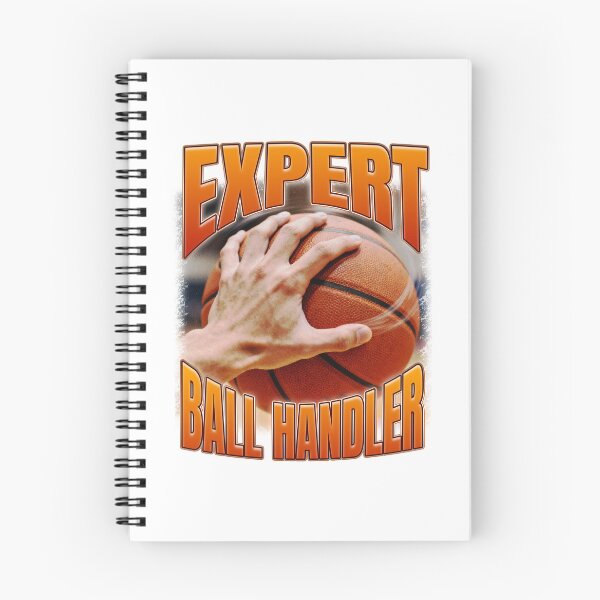 Item preview, Expert Ball Handler Basketball Quote designed and sold by bngfx.