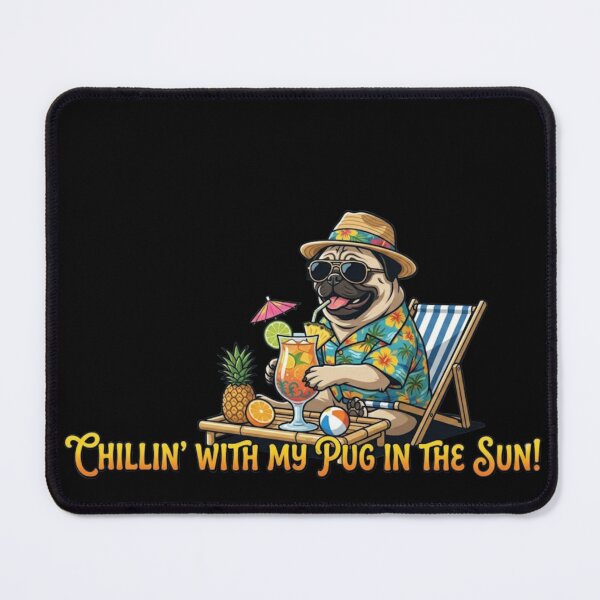 Item preview, Chillin’ with my pug in the sun designed and sold by PumpkinStudioPL.