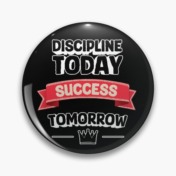 Item preview, Discipline Today, Success Tomorrow  designed and sold by Mulenga Visualworks.
