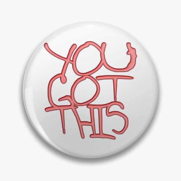 Item preview, You Got This designed and sold by CGDesignsIL.