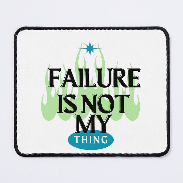Item preview, Never Accept Failure Design designed and sold by YOANAH.