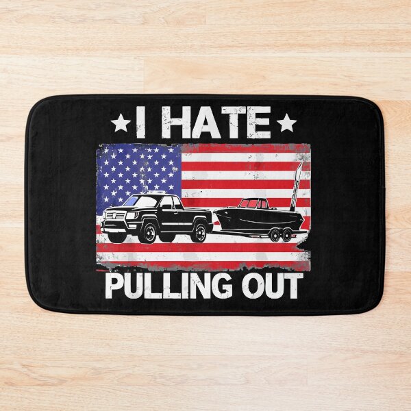 Item preview, I Hate Pulling Out - Vintage Boating Trailer Boat Captain Dad Husband Art designed and sold by BendyBeasts.
