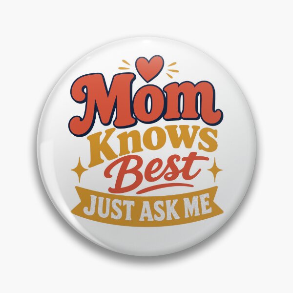 Item preview, Mom Knows Best Just Ask Me Humor designed and sold by JumpJammiesTees.