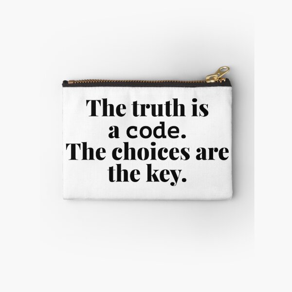 Item preview, The truth is a code. The choices are the key. designed and sold by Finvara.