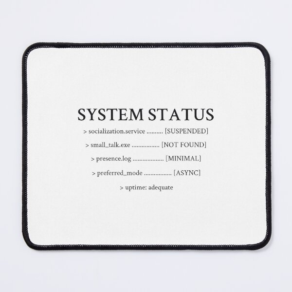 Item preview, Terminal System Status Readout Introvert Shirt designed and sold by Department of Obscure Studies.