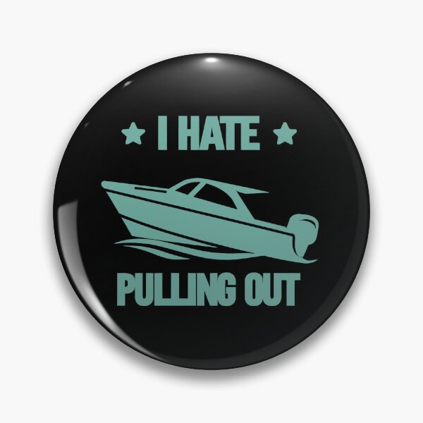 Item preview, I Hate Pulling Out - Vintage Boating Trailer Boat Captain Dad Husband Art designed and sold by BendyBeasts.
