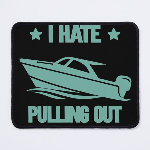 Item preview, I Hate Pulling Out - Vintage Boating Trailer Boat Captain Dad Husband Art designed and sold by BendyBeasts.
