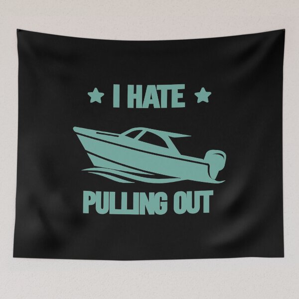 Item preview, I Hate Pulling Out - Vintage Boating Trailer Boat Captain Dad Husband Art designed and sold by BendyBeasts.