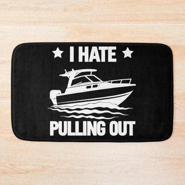 Item preview, I Hate Pulling Out - Vintage Boating Trailer Boat Captain Dad Husband Art designed and sold by BendyBeasts.