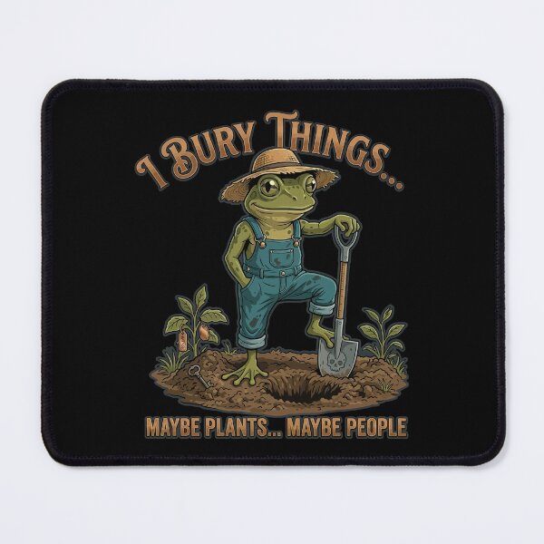 Item preview, Funny Frog I Bury Things Maybe Plants Maybe People Men Women T-Shirt designed and sold by stmpdwrld.