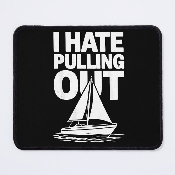 Item preview, I Hate Pulling Out - Vintage Boating Trailer Boat Captain Dad Husband Art designed and sold by BendyBeasts.