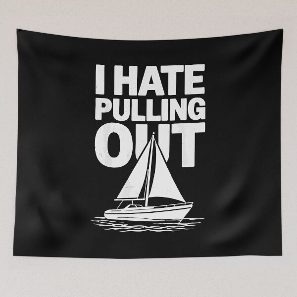 Item preview, I Hate Pulling Out - Vintage Boating Trailer Boat Captain Dad Husband Art designed and sold by BendyBeasts.