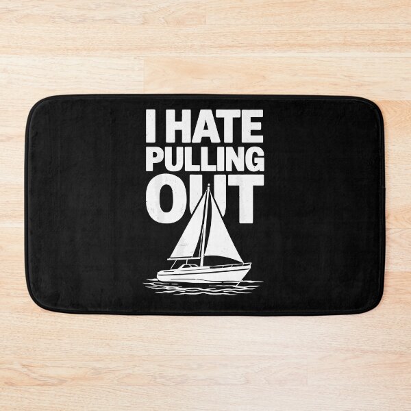 Item preview, I Hate Pulling Out - Vintage Boating Trailer Boat Captain Dad Husband Art designed and sold by BendyBeasts.