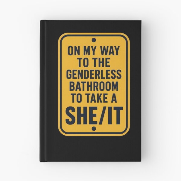 Item preview, On My Way to The Genderless Bathroom to Take a She It Pun designed and sold by Marblaes00.