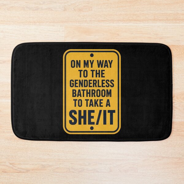 Item preview, On My Way to The Genderless Bathroom to Take a She It Pun designed and sold by Marblaes00.