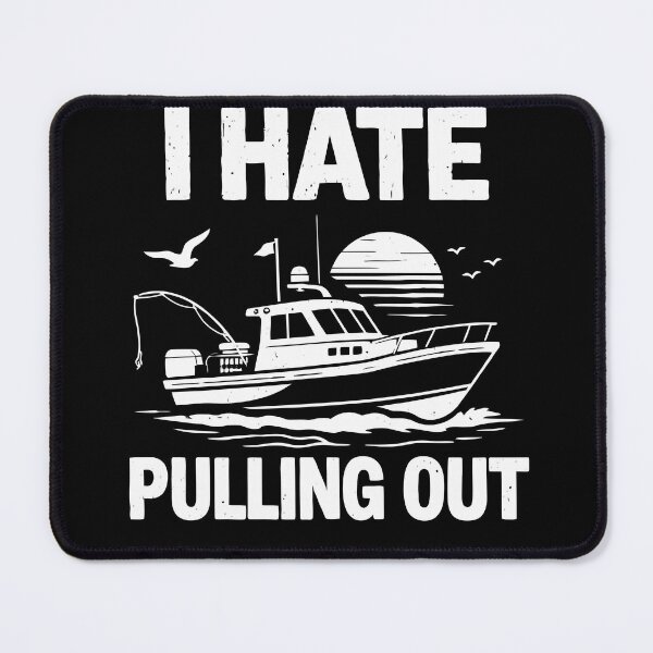 Item preview, I Hate Pulling Out - Vintage Boating Trailer Boat Captain Dad Husband Art designed and sold by BendyBeasts.