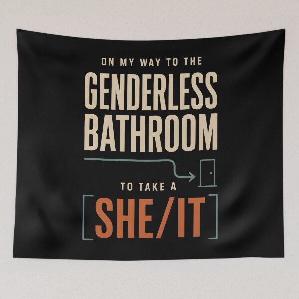 Item preview, On My Way to The Genderless Bathroom to Take a She It Humor designed and sold by Marblaes00.