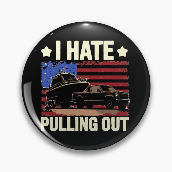 Item preview, I Hate Pulling Out - Vintage Boating Trailer Boat Captain Dad Husband Art designed and sold by BendyBeasts.