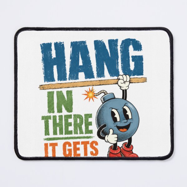 Item preview, Hang In There It Gets Worse Dark Humor Sarcastic Funny Quote designed and sold by JonesFlora2025.