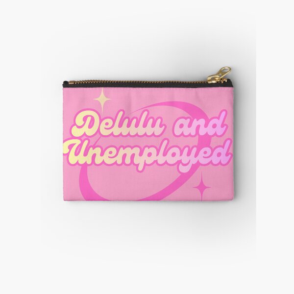 Item preview, Delulu and Unemployed designed and sold by skirklumine.