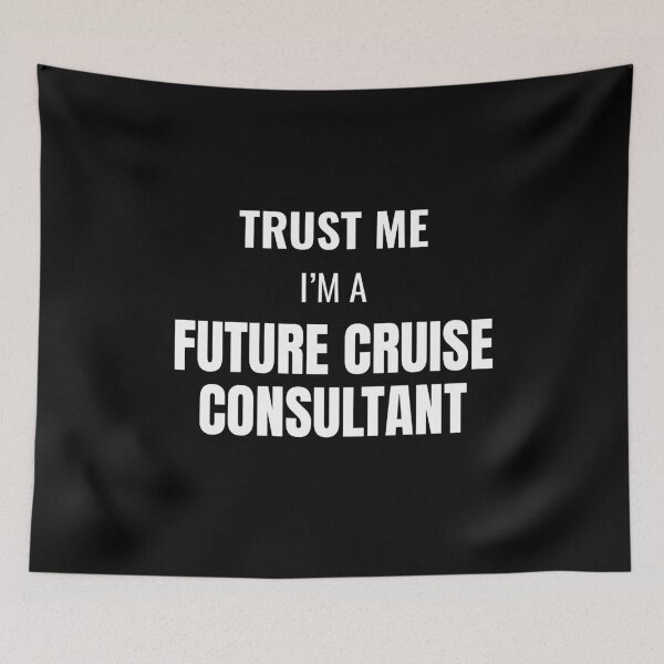 Artikelvorschau, Trust Me I'm a Future Cruise Consultant (White) entworfen und verkauft von ShipCrewNation.