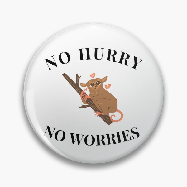 Item preview, No hurry no worries cute sloth designed and sold by Krishnacre8.