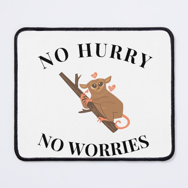 Item preview, No hurry no worries cute sloth designed and sold by Krishnacre8.