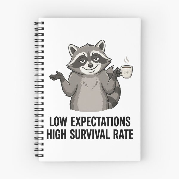 Item preview, Low Expectations High Survival Rate Funny Raccoon designed and sold by PlumArtDesign.