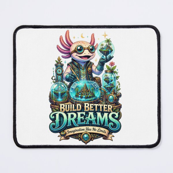 Item preview, Build Better Dreams Axolotl Creator designed and sold by Sovereign Supply Co..