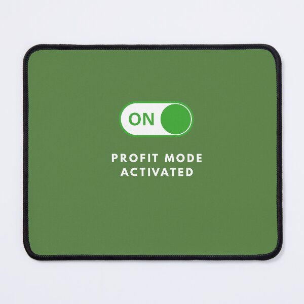 Item preview, PROFIT MODE ACTIVATED  designed and sold by lbfdesignsstore.
