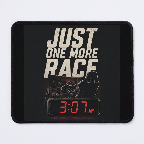 Item preview, Just One More Race designed and sold by FromRigToRoad.