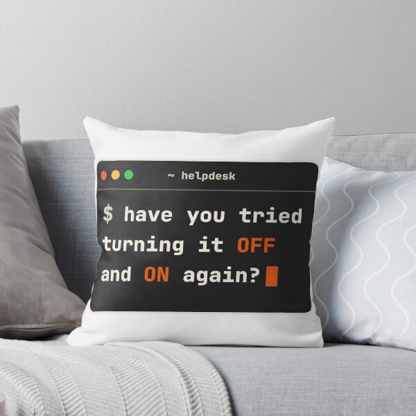 Item preview, Have You Tried Turning It Off And On Again IT Support Humor designed and sold by LGTM Supply.