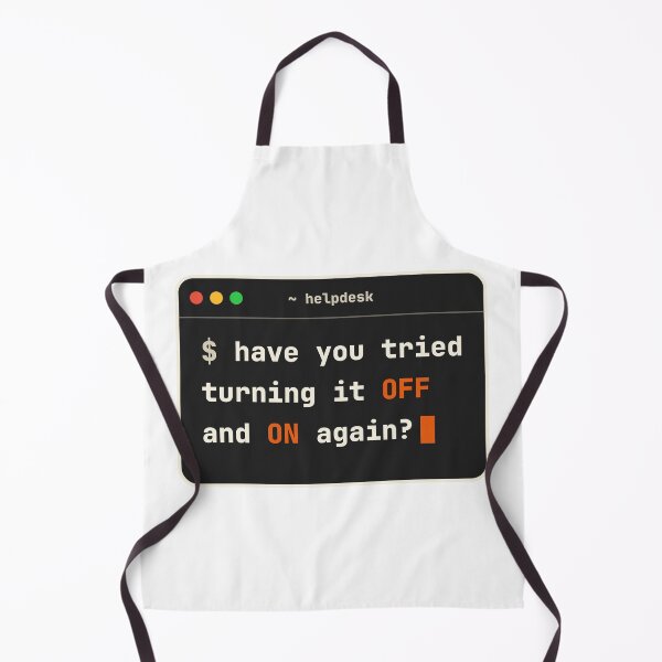 Item preview, Have You Tried Turning It Off And On Again IT Support Humor designed and sold by LGTM Supply.