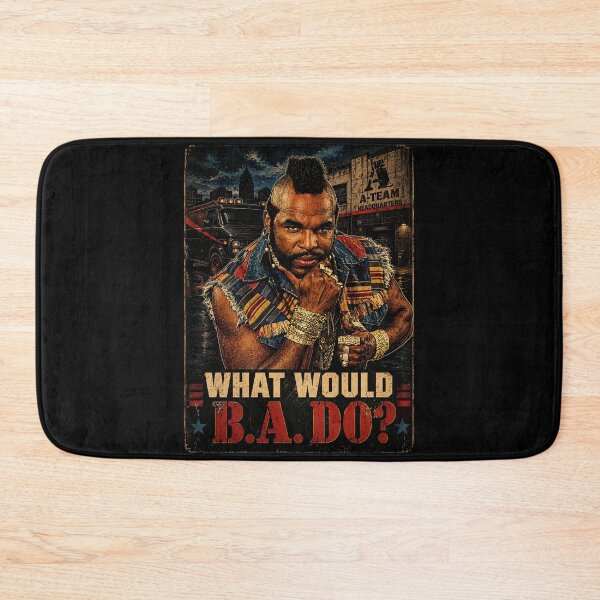 Item preview, What would B.A. do? designed and sold by TeeCodes.