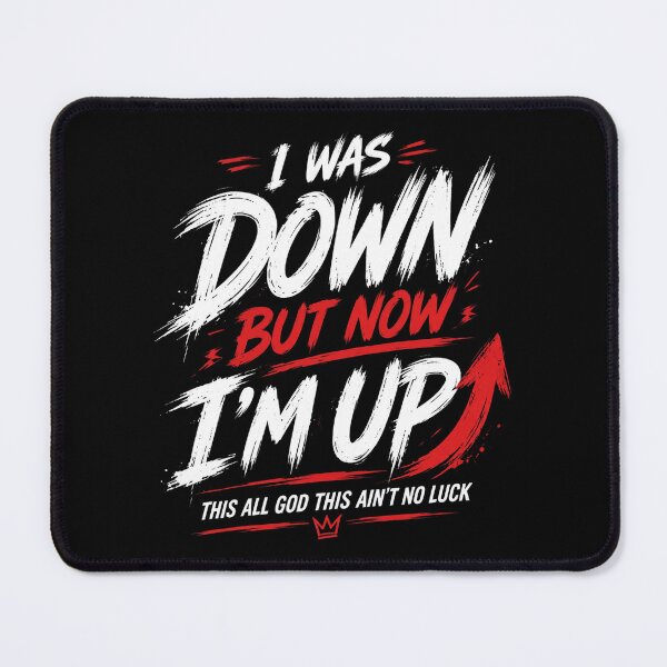 Item preview, I Was Down But Now I'm Up, Christian, Christian Jesus designed and sold by Sprinkle12345.