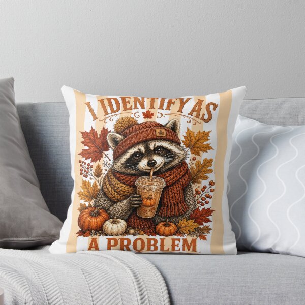 Item preview,  I Identify As A Problem Raccoon Fall designed and sold by NightSpell.