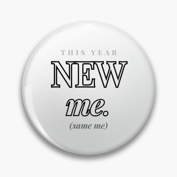 Item preview, New Year New Me Same Me Funny Sarcastic designed and sold by Odd Serif.