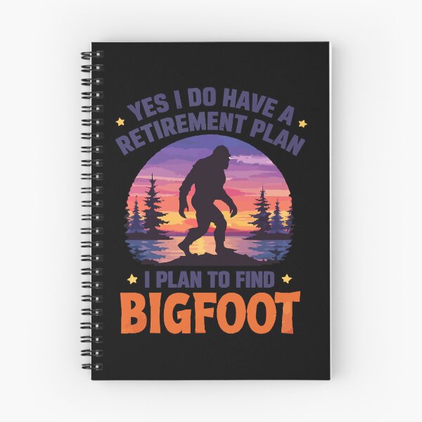 Item preview, Yes I Do Have A Retirement Plan - Funny Bigfoot Dad Grandpa Husband Art designed and sold by PixelMarrero.