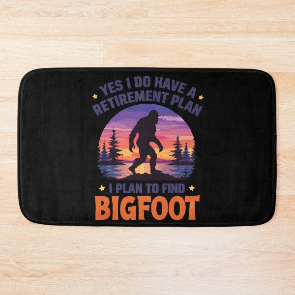 Item preview, Yes I Do Have A Retirement Plan - Funny Bigfoot Dad Grandpa Husband Art designed and sold by PixelMarrero.