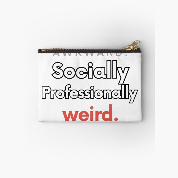 Item preview, Socially Awkward Professionally Weird Funny Quote T-Shirt Gift Introvert Humor designed and sold by Odd Serif.