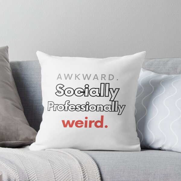Item preview, Socially Awkward Professionally Weird Funny Quote T-Shirt Gift Introvert Humor designed and sold by Odd Serif.