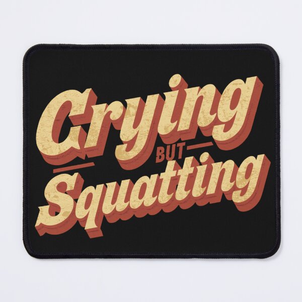Item preview, Crying but Squatting – Retro Wavy Typography Funny Gym Quote designed and sold by Sparkofart07.