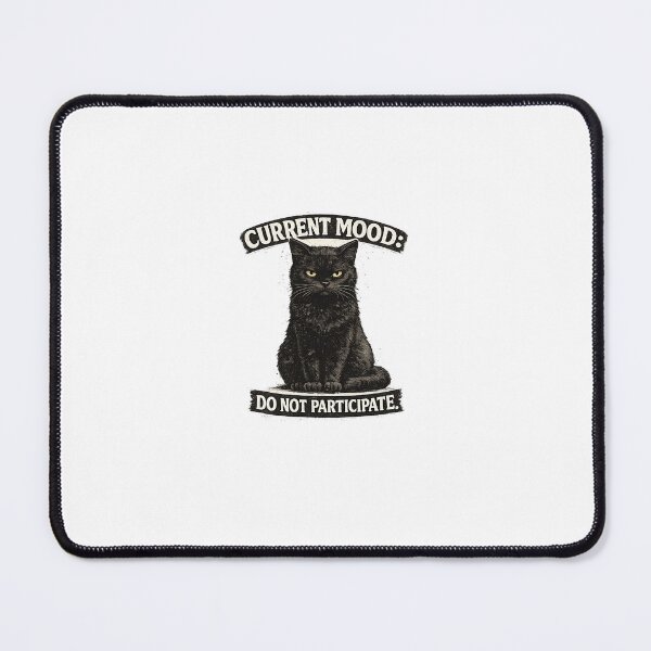 Item preview, Funny Black Cat Current Mood Do Not Participate | Introvert Vintage Cat T-Shirt designed and sold by lharouch.
