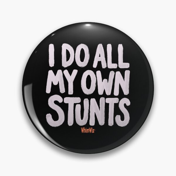 Item preview, I Do All My Own Stunts - WhimWiz Creative Lifestyle & Streetwear designed and sold by WhimWiz.