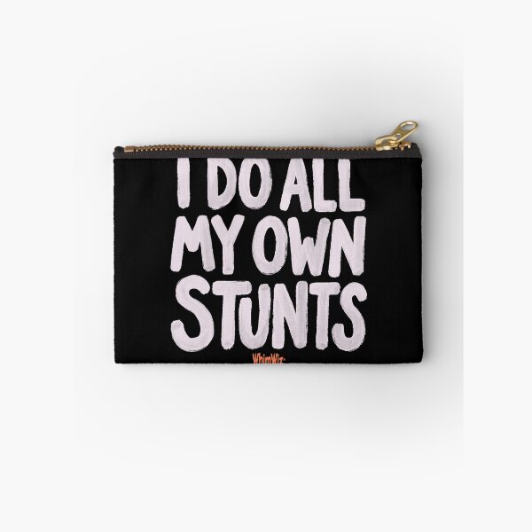 Item preview, I Do All My Own Stunts - WhimWiz Creative Lifestyle & Streetwear designed and sold by WhimWiz.