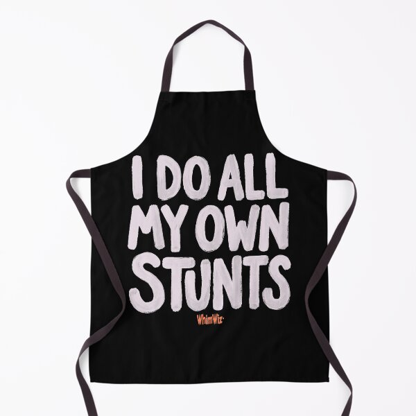Item preview, I Do All My Own Stunts - WhimWiz Creative Lifestyle & Streetwear designed and sold by WhimWiz.